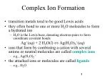 Complex Ion Formation - slide 1