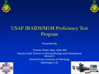 USAF JBAIDS/M1M Proficiency Test Program
