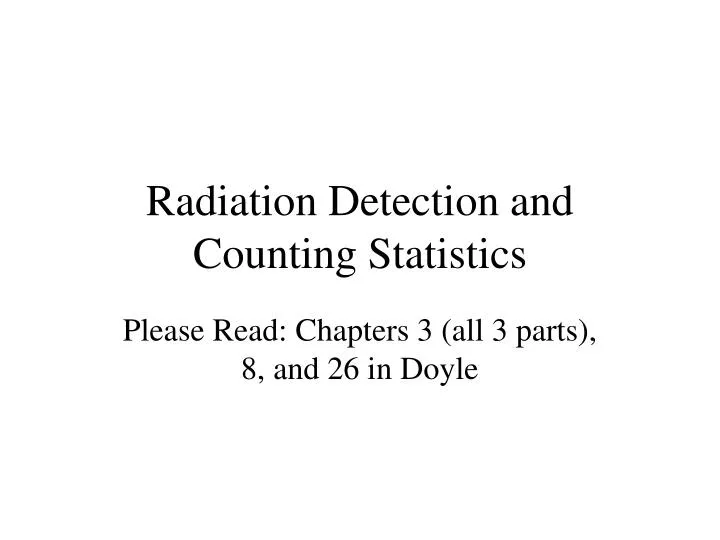radiation detection and counting statistics