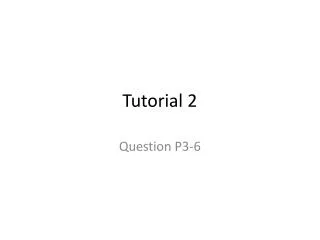 Tutorial 2