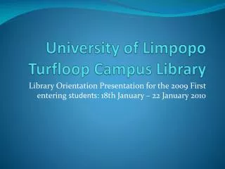 University of Limpopo Turfloop Campus Library