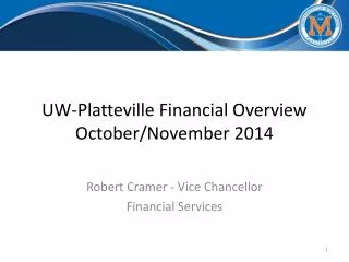 UW-Platteville Financial Overview October/November 2014
