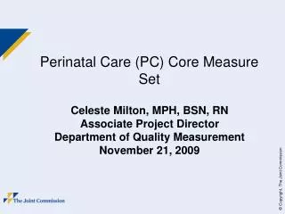 Perinatal Care (PC) Core Measure Set