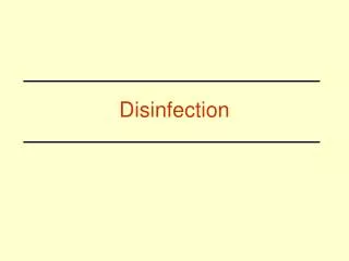 Disinfection