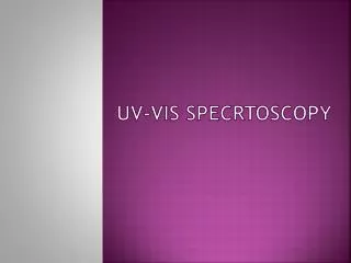 UV-Vis SPECRTOSCOPY
