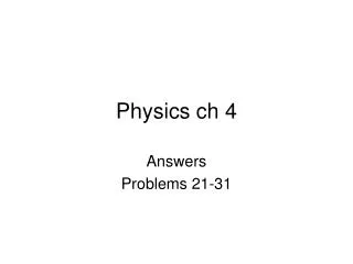 Physics ch 4