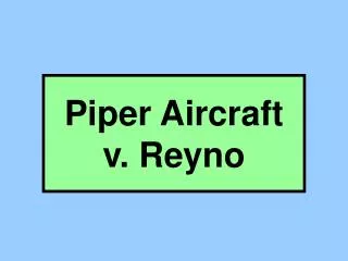 Piper Aircraft v. Reyno