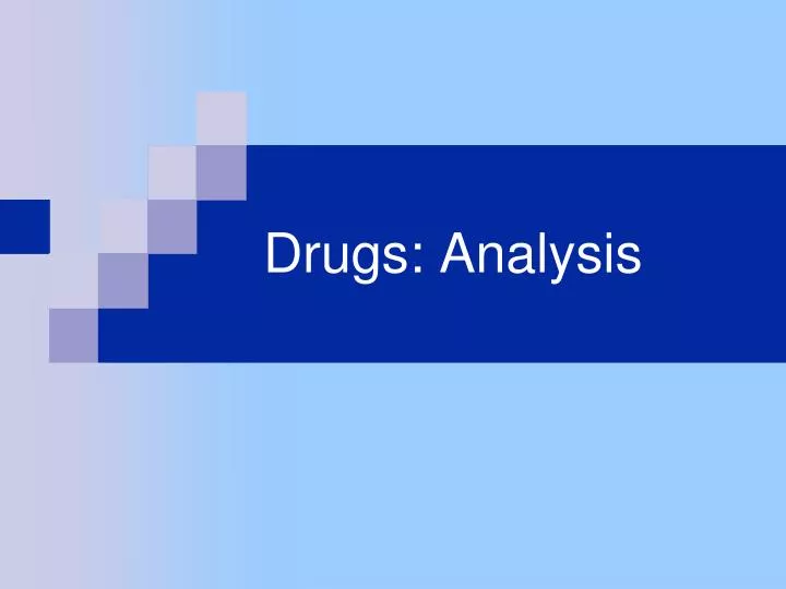 drugs analysis