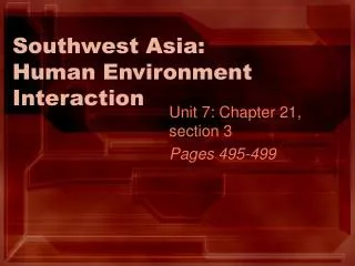 Southwest Asia: Human Environment Interaction