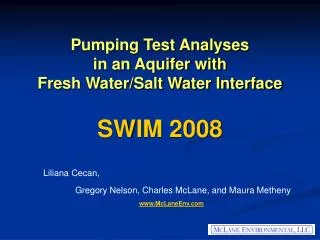 Pumping Test Analyses in an Aquifer with Fresh Water/Salt Water Interface SWIM 2008