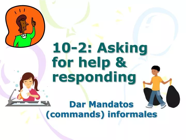10 2 asking for help responding