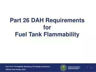 Part 26 DAH Requirements for Fuel Tank Flammability