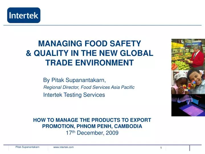 managing food safety quality in the new global trade environment