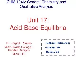 Unit 17: Acid-Base Equilibria