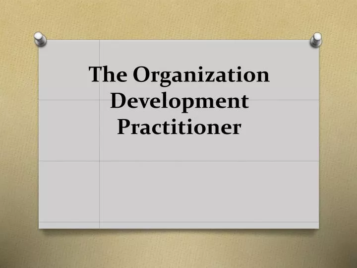 the organization development practitioner