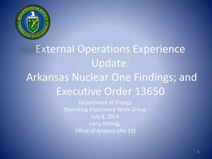 external operations experience update arkansas nuclear one findings and executive order 13650