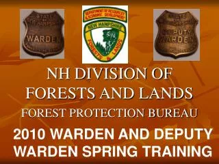 NH DIVISION OF FORESTS AND LANDS FOREST PROTECTION BUREAU