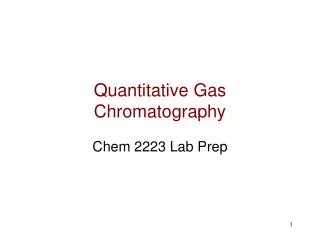 Quantitative Gas Chromatography