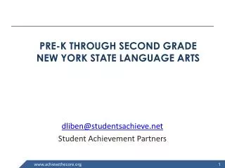 PRE-K THROUGH SECOND GRADE NEW YORK STATE LANGUAGE ARTS
