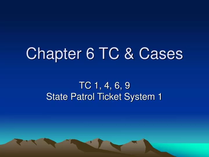 chapter 6 tc cases