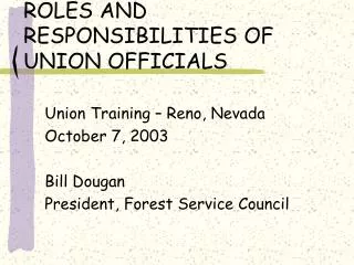 ROLES AND RESPONSIBILITIES OF UNION OFFICIALS