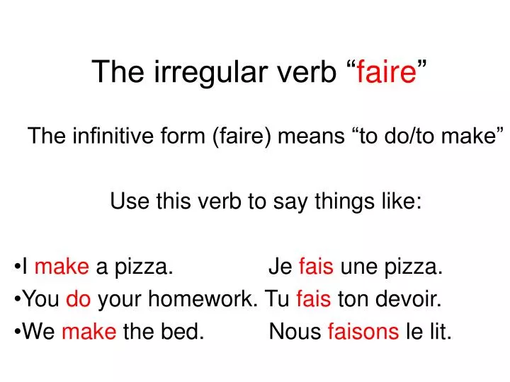 the irregular verb faire