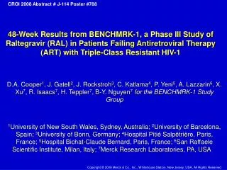 Raltegravir (MK-0518, ISENTRESS TM ), an HIV-1 integrase strand-transfer inhibitor (InSTI)