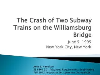 The Crash of Two Subway Trains on the Williamsburg Bridge
