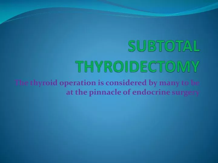 subtotal thyroidectomy