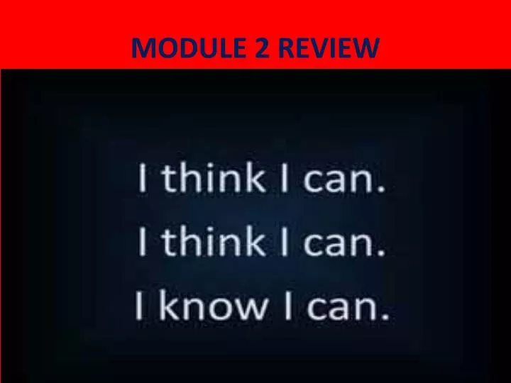 module 2 review