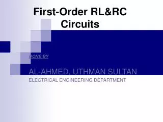 First-Order RL&amp;RC Circuits