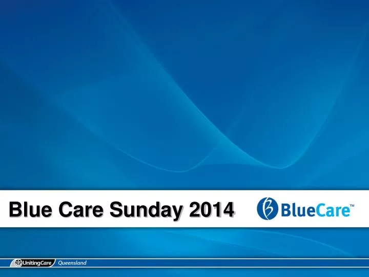 blue care sunday 2014