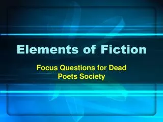 Elements of Fiction