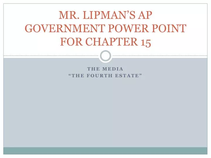 mr lipman s ap government power point for chapter 15