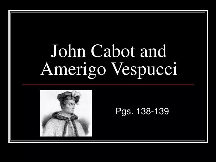 john cabot and amerigo vespucci