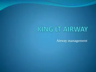 KING LT AIRWAY