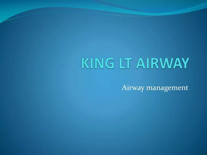 king lt airway