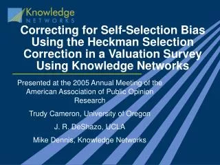 Presented at the 2005 Annual Meeting of the American Association of Public Opinion Research