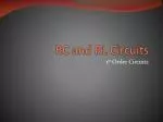 RC and RL Circuits - slide 1