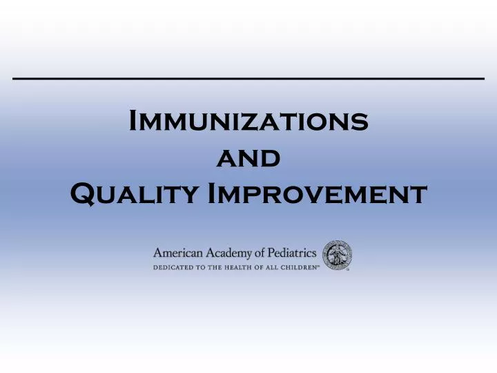 immunizations and quality improvement