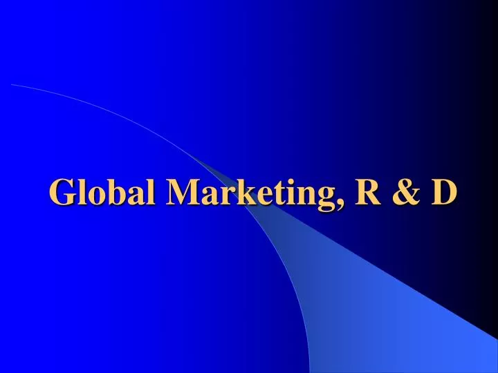 global marketing r d