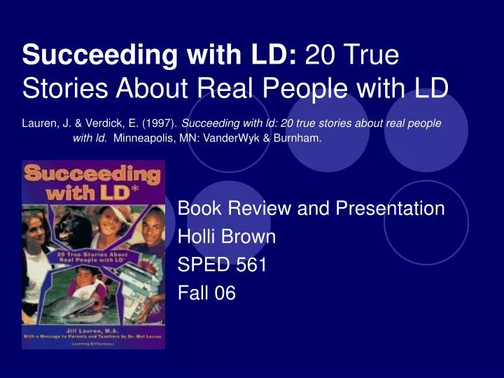 succeeding with ld 20 true stories about real people with ld