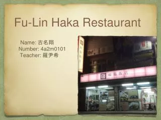 Fu-Lin Haka Restaurant