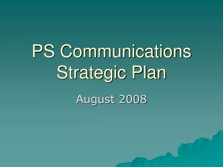 ps communications strategic plan