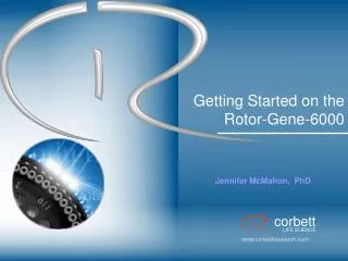 Getting Started on the Rotor-Gene-6000