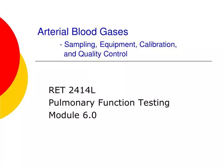 arterial blood gases sampling equipment calibration and quality control