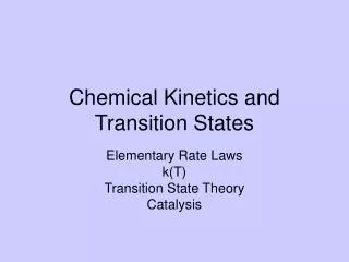 Chemical Kinetics and Transition States
