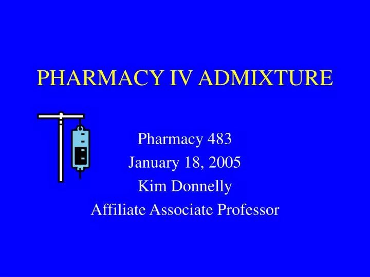 pharmacy iv admixture