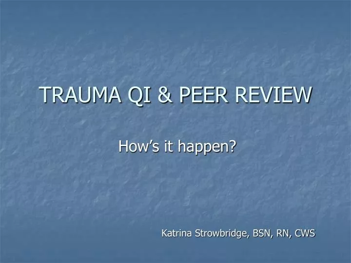trauma qi peer review