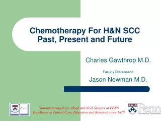 Chemotherapy For H&amp;N SCC Past, Present and Future